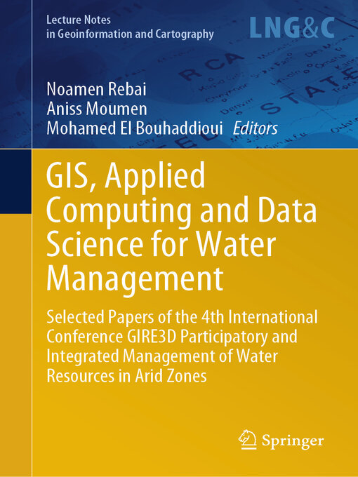 Title details for GIS, Applied Computing and Data Science for Water Management by Noamen Rebai - Available